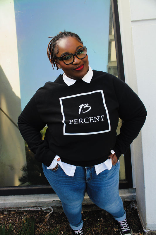 13 Percent Sweatshirt
